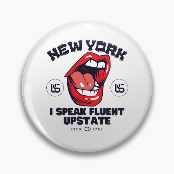 Item preview, New York: I speak fluent upstate designed and sold by Peerless-Prime.