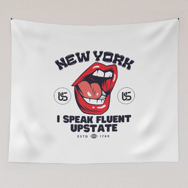 Item preview, New York: I speak fluent upstate designed and sold by Peerless-Prime.