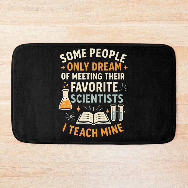 Item preview, Some people only dream of meeting their favorite scientists I teach mine designed and sold by hemagamo.