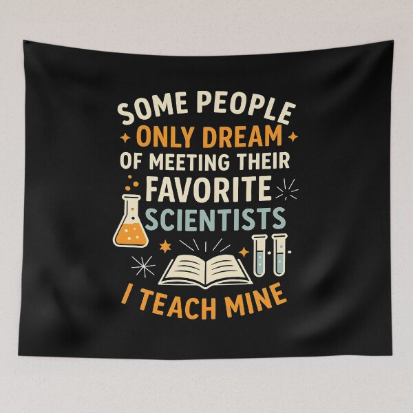 Item preview, Some people only dream of meeting their favorite scientists I teach mine designed and sold by hemagamo.