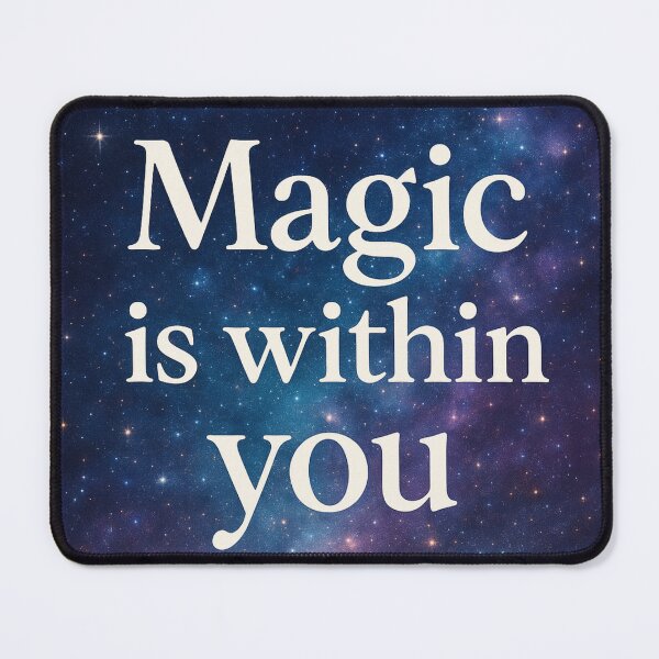Item preview, Magic Is Within You – Cosmic Affirmation Galaxy Art designed and sold by MysticPurpleHue.