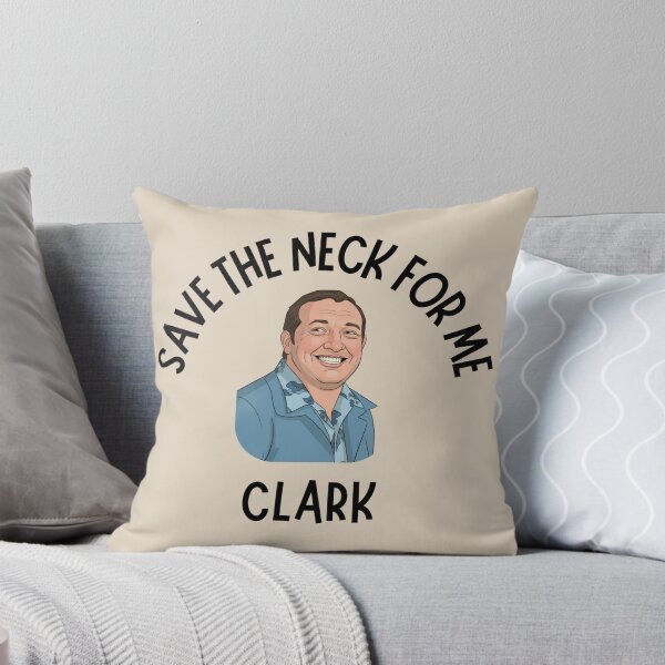 Item preview, Save the neck for me, cousin Eddie, Christmas vacation, griswold family, national lampoon designed and sold by GeekRagz.