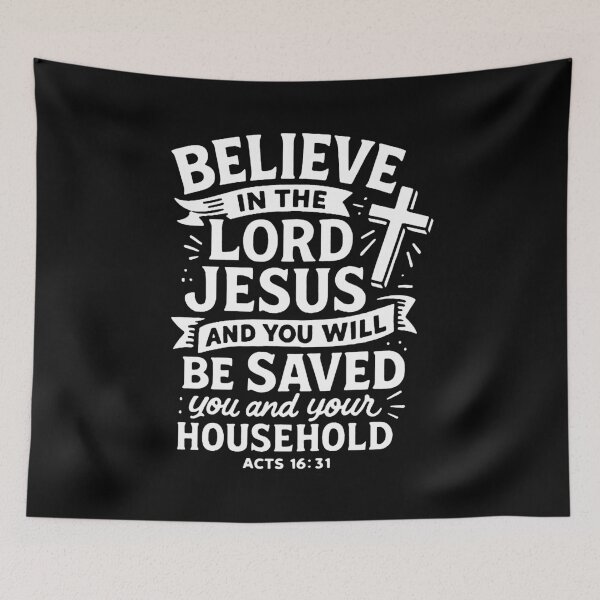 Item preview, Acts 16:31 Believe in the Lord Jesus and you will be saved designed and sold by plushism.