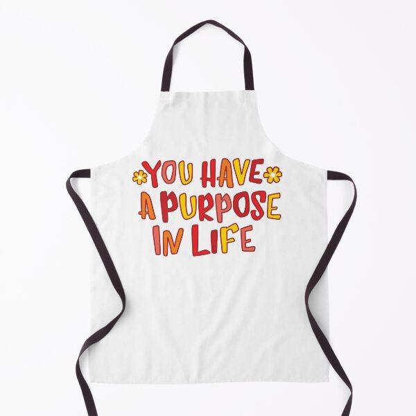 Item preview, You have a purpose in life designed and sold by Innet.