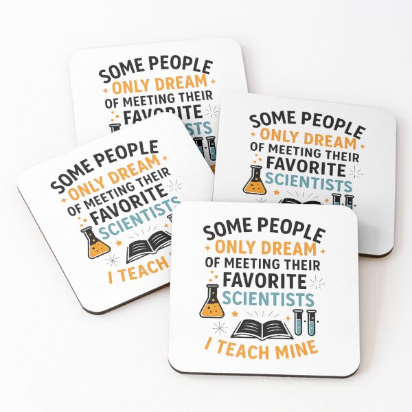 Item preview, Some people only dream of meeting their favorite scientists I teach mine designed and sold by hemagamo.
