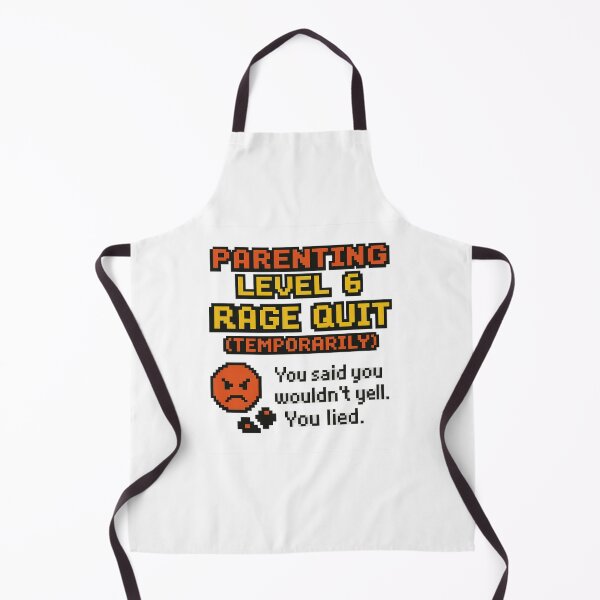 Item preview, Parenting Level 6: Rage Quit (temporarily) designed and sold by SarcasticParenting.