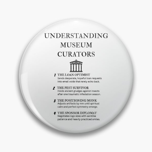 Item preview, Museum Curator Jobs – Hilarious Curator Personality Types designed and sold by PsyFlow35.