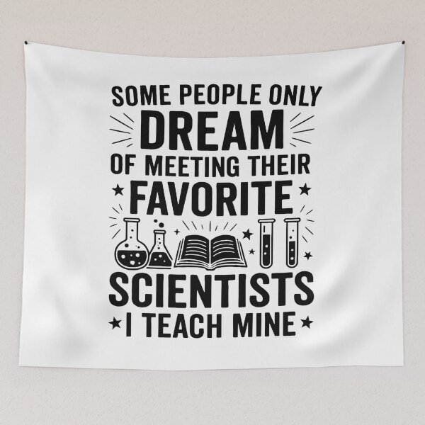 Item preview, Some people only dream of meeting their favorite scientists I teach mine designed and sold by hemagamo.