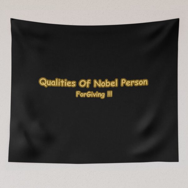Item preview, Qualities of a Noble Person – Forgiving Heart Motivation Quote designed and sold by CapriCreatives.