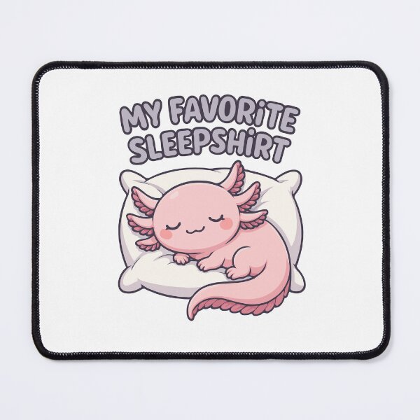 Item preview, My Favorite Sleepshirt - Kawaii Sleeping Axolotl on Pillow - Cute Pastel Axolotl Art for Sleep Shirts, Pajamas & Cozy Gifts designed and sold by BrainBubbleArt.