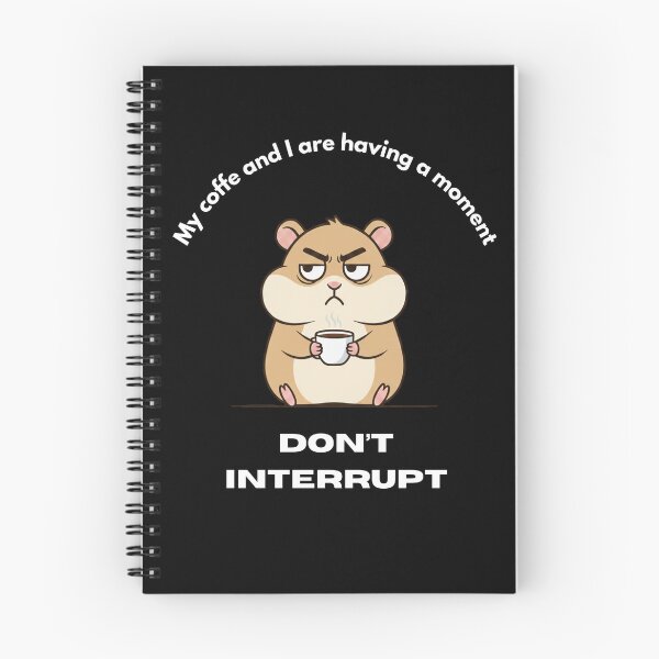 Item preview, My coffe and I are having a moment. Don't interrupt! (Hamster) designed and sold by KesekDesigns.