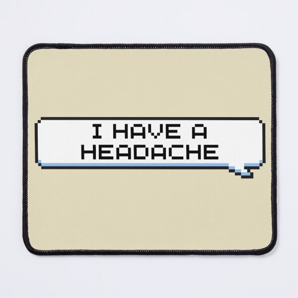 Item preview, I have a headache Sticker designed and sold by Potato Quality Prints.