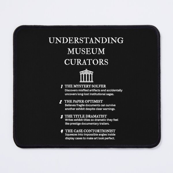 Item preview, Museum Worker Humor – Funny Curator Archetypes – Black designed and sold by PsyFlow35.