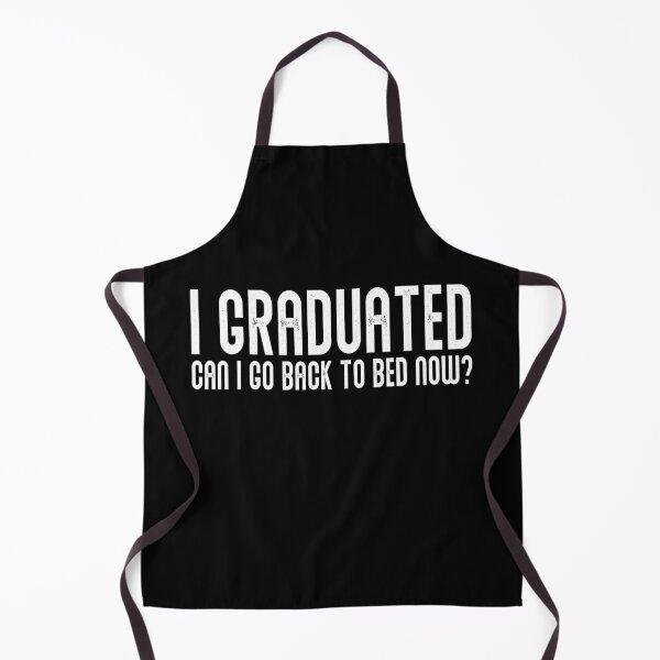 Item preview, I Graduated Can I Go Back To Bed Now Funny Graduation Quote designed and sold by JRRTs.