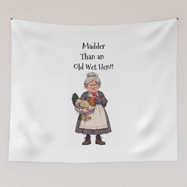 Item preview, Granny Grump Says... "Madder Than an Old Wet Hen!!" designed and sold by Wanda Case.