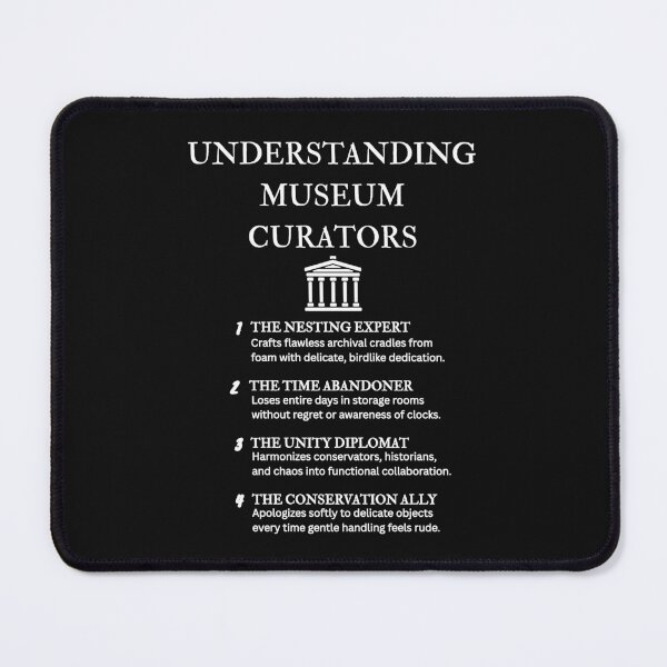 Item preview, Curator Life Comedy – Understanding Museum Roles – Black designed and sold by PsyFlow35.