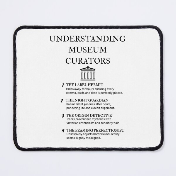 Item preview, Museum Employee Humor – Funny Curator Illustration designed and sold by PsyFlow35.