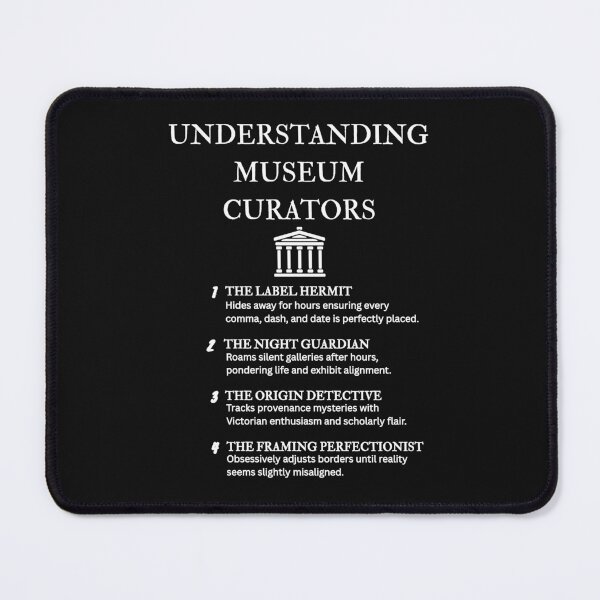 Item preview, Museum Employee Humor – Funny Curator Illustration – Black designed and sold by PsyFlow35.