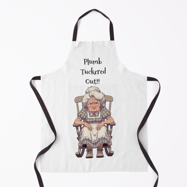 Item preview, Granny Grump Says.... "Plumb Tuckered Out!! designed and sold by Wanda Case.