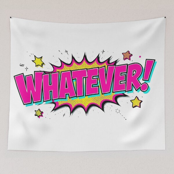 Item preview, WHATEVER! designed and sold by Dyer's Design.
