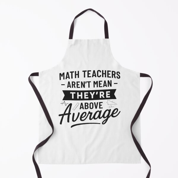 Item preview, Math Teachers Aren't Mean They're Above Average designed and sold by hemagamo.
