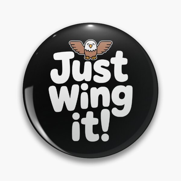 Item preview, Just Wing It! Funny Eagle Pun designed and sold by PMCreative.