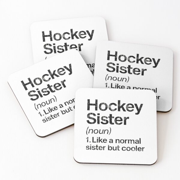 Item preview, Hockey Sister Like a Normal Sister but Cooler designed and sold by HumansStuck12.