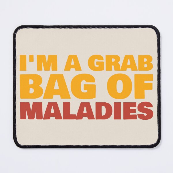 Item preview, Grab Bag Maladies Funny T-Shirts Hoodies Pins Stickers Magnets Mugs Posters Chronic Illness Tees Autoimmune Humorous Chronically Ill Spoonie Gifts designed and sold by ChronicillnessT.