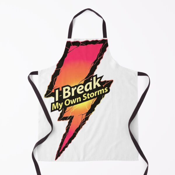 Item preview, I break my own storms designed and sold by Mind Empowerment Designs.