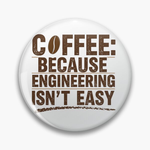 Item preview, Coffee because engineering isn't easy- coffee loverful - Caffeine engineers  designed and sold by Happyhoo1.