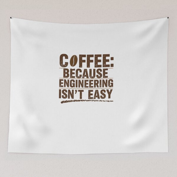 Item preview, Coffee because engineering isn't easy- coffee loverful - Caffeine engineers  designed and sold by Happyhoo1.