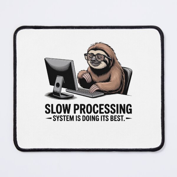 Item preview, Slow Processing designed and sold by Mateusz Majcherek.