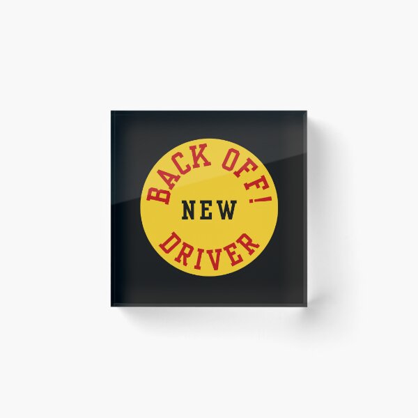 Item preview, DRIVERS SIGN, CAR, BACK OFF!  NEW DRIVER  designed and sold by AASparksDesigns.
