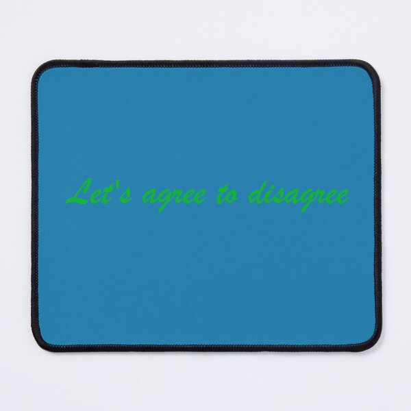 Item preview, Agree to disagree designed and sold by fristsmokie.