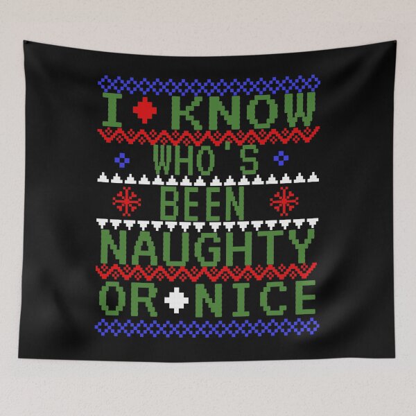 Item preview, Ugly Christmas Sweater Design I Know Who's Been Naughty or Nice  designed and sold by MimsTees.