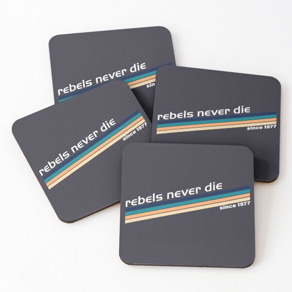 Item preview, Rebels Never Die Since 1977 designed and sold by VoglR.
