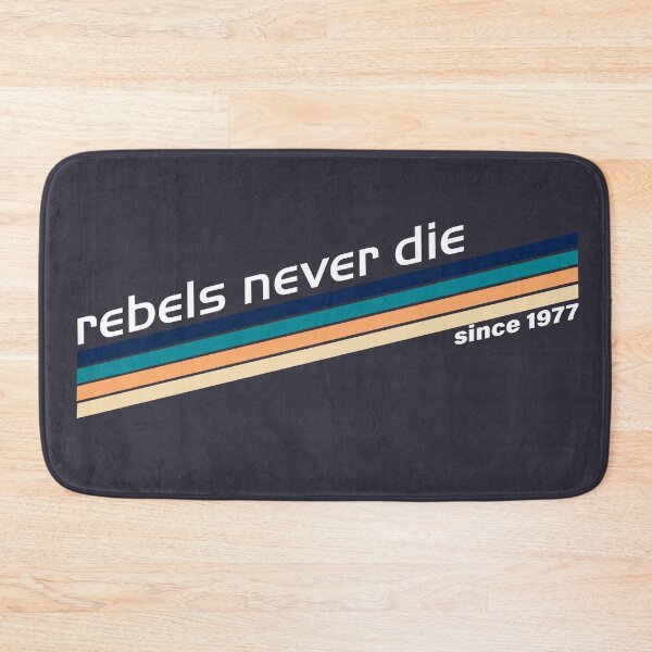 Item preview, Rebels Never Die Since 1977 designed and sold by VoglR.