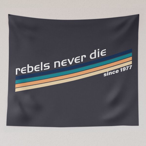 Item preview, Rebels Never Die Since 1977 designed and sold by VoglR.