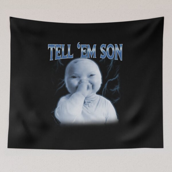 Item preview, Tell 'Em Son AI Niche Motion Baby Holding Laugh Genz Tuff Meme designed and sold by elderberry.