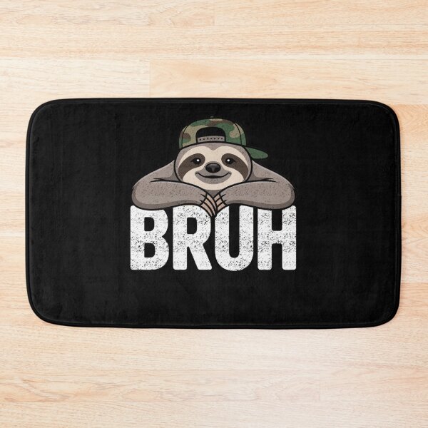 Item preview, Funny Sloth Bruh Meme Graphic Design designed and sold by FreshVibe Prints.