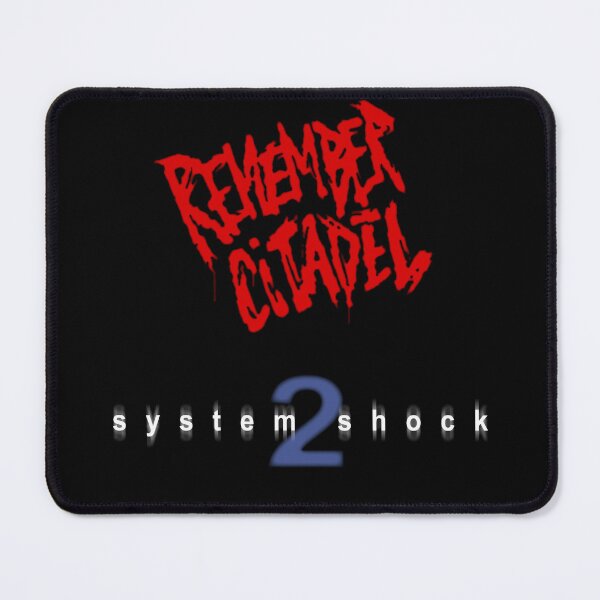 Item preview, System Shock 2 Remember Citadel  designed and sold by LGSmerch.