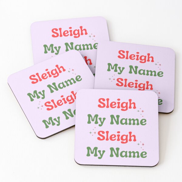 Item preview, Sleigh My Name Christmas Phrase designed and sold by Inkworksbyshery.