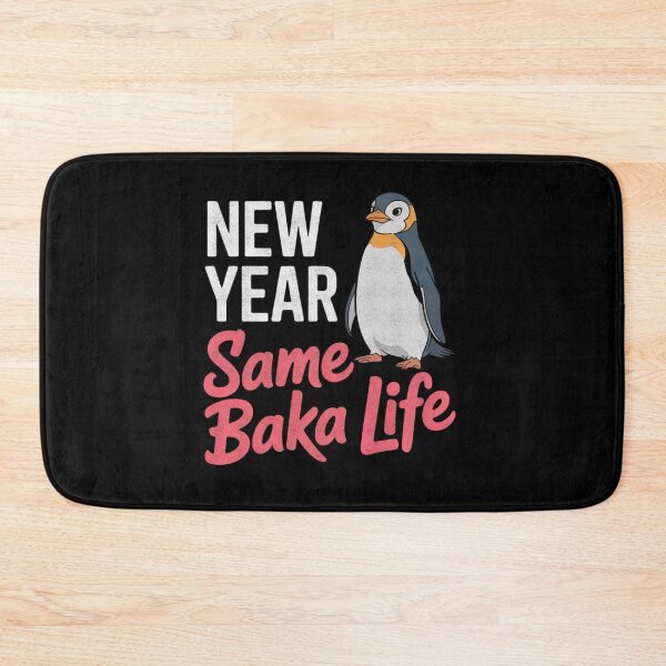 Item preview, New Year Same Baka Life Penguin Art designed and sold by FreshVibe Prints.