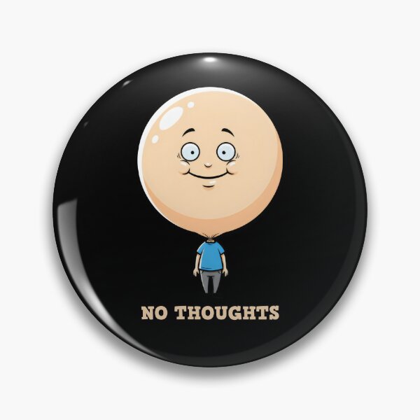 Item preview, No Thoughts Head Empty - Funny Balloon Head Meme designed and sold by Dakson Design - Fantasy Art.