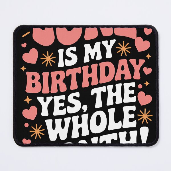 Item preview, June Is My Birthday Yes, The Whole Month Quote designed and sold by KristenosNehk.