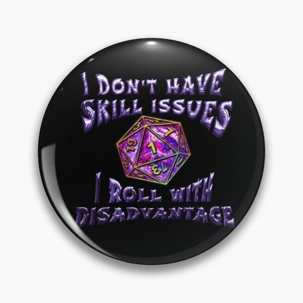 Item preview, I Roll With Disadvantage - D&D humor Design designed and sold by ArtisticLynnsanity.