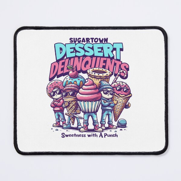Item preview, SUGARTOWN DESSERT DELINQUENTS designed and sold by finkelart.