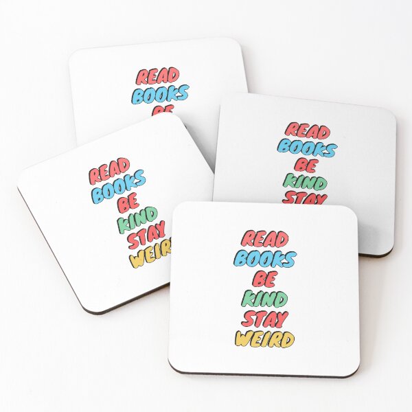 Item preview, Read Books Be Kind Stay Weird designed and sold by Inspirationmotivation.