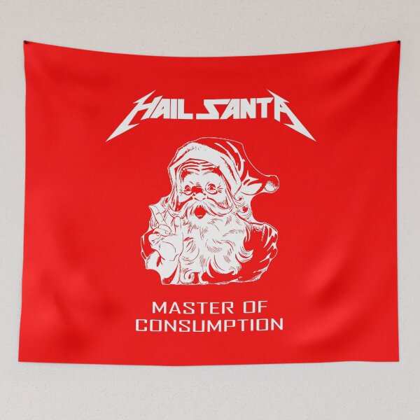 Item preview, Hail Santa – Master of Consumption designed and sold by Winner Chicken Dinner Designs.