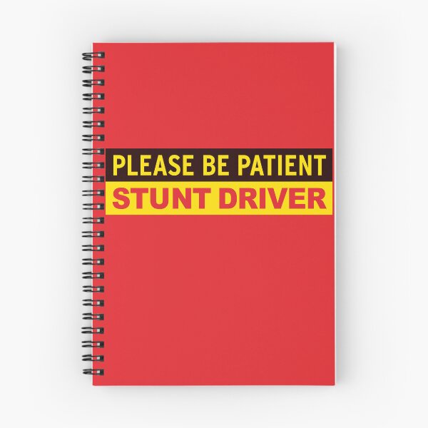 Item preview, Be Patient: Stunt Driver designed and sold by 3 Funky Broads.